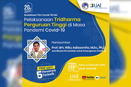 Webinar Sosialisasi Tim Covid-19 UAI “Pelaksanaan Tridharma Perguruan Tinggi di Masa Pandemi Covid-19”