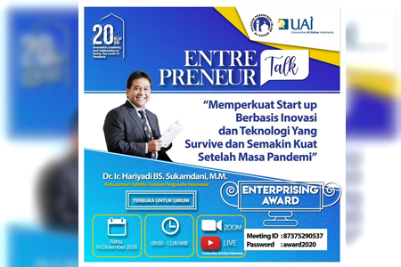 Entrepreneur Talk : Memperkuat Start Up Berbasis Inovasi dan Teknologi Yang Semakin Survive dan Semakin Kuat Setelah Masa Pandemi